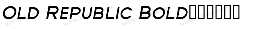 Old Republic Bold字体转换